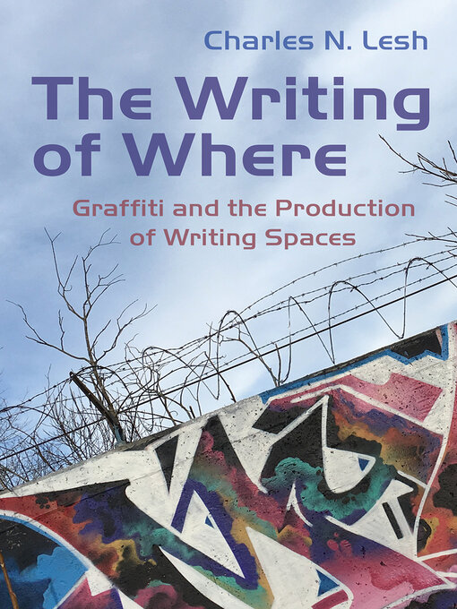 Title details for The Writing of Where by Charles N. Lesh - Available